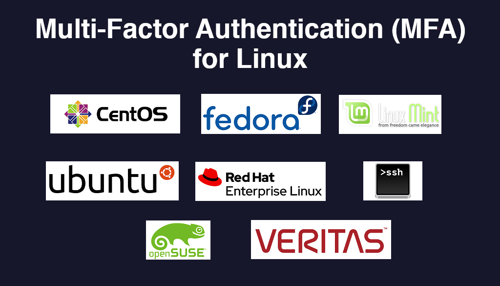Multi-Factor Authentication (MFA) Solutions for Linux SSH and Desktop