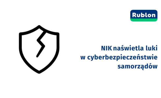 NIK naświetla krytyczne luki w cyberbezpieczeństwie samorządów. Oto jak MFA je uszczelnia