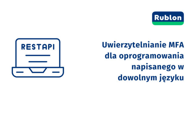 Uwierzytelnianie MFA dla oprogramowania napisanego w dowolnym języku